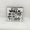 WE WALK BY FAITH NOT SIGHT Wall Art Ceramic Tile Sign Gift Home Decor Positive Quote Affirmation Handmade Sign Country Farmhouse Gift Campers RV Gift Home and Living Wall Hanging FAITH - JAMsCraftCloset