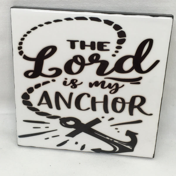 THE LORD IS MY ANCHOR Wall Art Ceramic Tile Sign Gift Home Decor Positive Quote Affirmation Handmade Sign Country Farmhouse Gift Campers RV Gift Home and Living Wall Hanging FAITH - JAMsCraftCloset