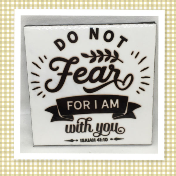 DO NOT FEAR FOR I AM WITH YOU Wall Art Ceramic Tile Sign Gift Home Decor Positive Quote Affirmation Handmade Sign Country Farmhouse Gift Campers RV Gift Home and Living Wall Hanging FAITH - JAMsCraftCloset