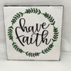 HAVE FAITH Green Wreath Wall Art Ceramic Tile Sign Gift Home Decor Positive Quote Affirmation Handmade Sign Country Farmhouse Gift Campers RV Gift Home and Living Wall Hanging FAITH - JAMsCraftCloset