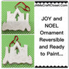 Joy and Noel Ceramic Ornament Christmas Holiday  Vintage DIY Waiting for YOUR Touch Reversible