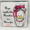 WE GO TOGETHER LIKE MOONSHINE IN A MASON JAR - DIGITAL GRAPHICS  This file contains 4 graphics...  My digital PNG and JPEG Graphic downloads for the creative crafter are graphic files for those that use the Sublimation or Waterslide techniques - JAMsCraftCloset