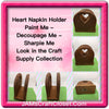Napkin Holder Heart Cutout Handmade DIY Unfinished Wooden 7 by 6 1/2 Inches Ready to Add YOUR Personal Touch
