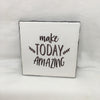 MAKE TODAY AMAZING Wall Art Ceramic Tile Sign Gift Home Decor Positive Quote Affirmation Handmade Sign Country Farmhouse Gift Campers RV Gift Home and Living Wall Hanging - JAMsCraftCloset