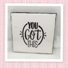 YOU GOT THIS Wall Art Ceramic Tile Sign Gift Home Decor Positive Quote Affirmation Handmade Sign Country Farmhouse Gift Campers RV Gift Home and Living Wall Hanging - JAMsCraftCloset