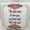 THE FIRST TIME I SAW YOU Wall Art Ceramic Tile Sign LOVE Gift Home Decor Positive Saying