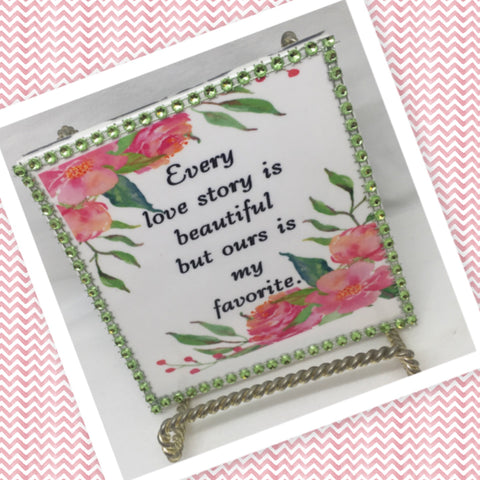 EVERY LOVE STORY IS BEAUTIFUL Wall Art Ceramic Tile Sign Gift Home Decor Positive Quote Affirmation Handmade Sign Country Farmhouse Gift Campers RV Gift Home and Living Wall Hanging - JAMsCraftCloset