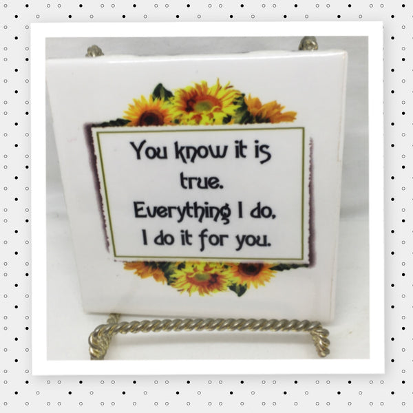 I DO IT FOR YOU Wall Art Ceramic Tile Gift Home Decor Positive Quote Affirmation {{ JAMsCraftCloset }}