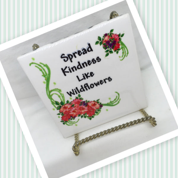SPREAD KINDNESS LIKE WILDFLOWERS Wall Art Ceramic Tile Sign Gift Idea Home Decor Positive Saying Gift Idea Handmade Sign Country Farmhouse Gift Campers RV Gift Home and Living Wall Hanging Love Valentine gift - JAMsCraftCloset