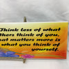 WHAT YOU THINK OF YOURSELF Funny Ceramic Tile Sign Wall Art Gift Idea Home Country Decor Affirmation Positive Saying - JAMsCraftCloset