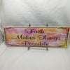 FAITH MAKES THINGS POSSIBLE Faith Ceramic Tile Sign Wall Art Gift Idea Home Country Decor Affirmation Positive Saying - JAMsCraftCloset