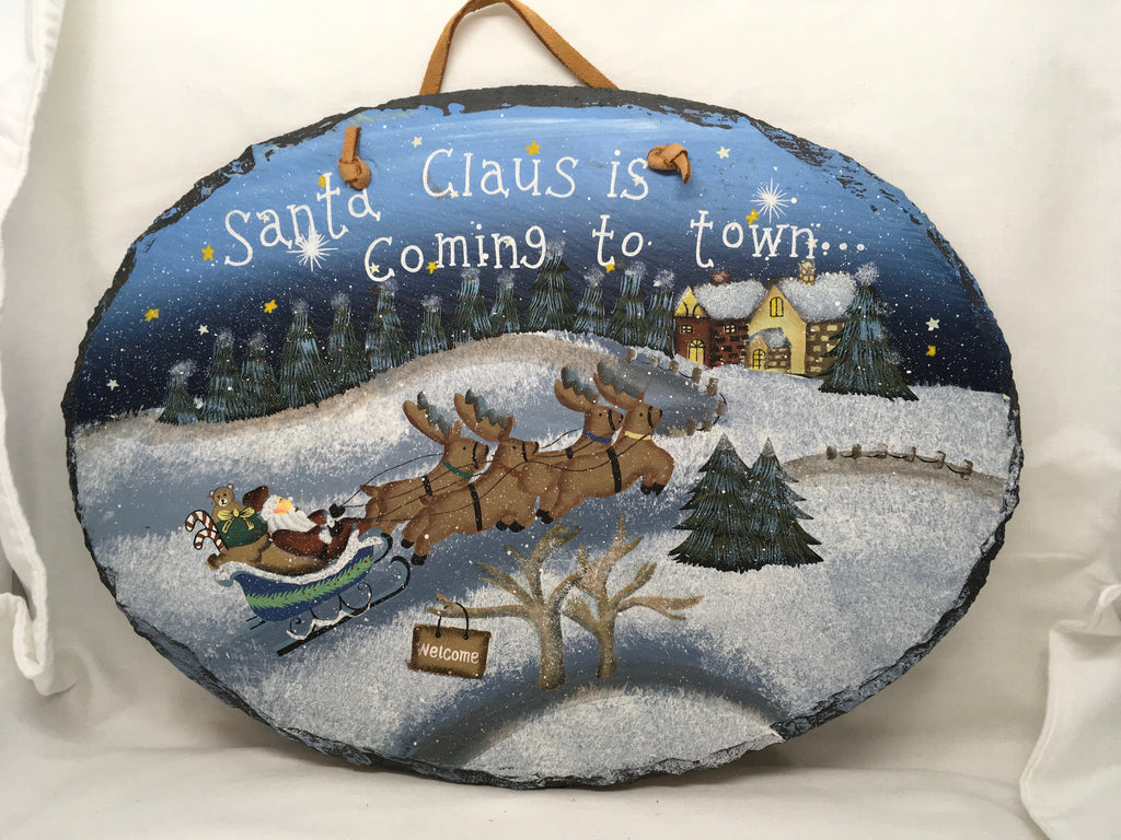 Slate OVAL Hand Painted SANTA CLAUS IS COMING TO TOWN Holiday Wall Art ...