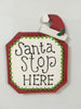 SANTA STOP HERE Doorknob Hanger Magnet Handmade Hand Painted Holiday Folk Art Gift-One of a Kind-Unique JAMsCraftCloset