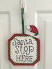 SANTA STOP HERE Doorknob Hanger Magnet Handmade Hand Painted Holiday Folk Art Gift-One of a Kind-Unique JAMsCraftCloset