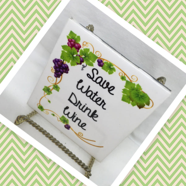 SAVE WATER DRINK WINE Wall Art Ceramic Tile Sign Gift Idea Home Decor Positive Saying Gift Idea Handmade Sign Country Farmhouse Gift Campers RV Gift Home and Living Wall Hanging Love Valentine gift - JAMsCraftCloset