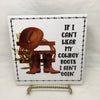 IF I CANT WEAR MY COWBOY BOOTS Wall Art Ceramic Tile Sign Gift Idea Home Decor Positive Saying Gift Idea Handmade Sign Country Farmhouse Gift Campers RV Gift Home and Living Wall Hanging - JAMsCraftCloset