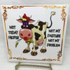 NOT TODAY HEIFER Ceramic Tile Sign Farm Wall Art Gift Idea Home Country Decor Affirmation Positive Saying - JAMsCraftCloset