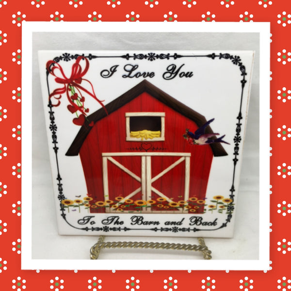 I LOVE YOU TO THE BARN AND BACK Ceramic Tile Sign Wall Art Gift Idea Home Country Decor Affirmation Positive Saying - JAMsCraftCloset