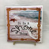 IT IS A SHORE THING Ceramic Tile Sign Wall Art Gift Idea Ocean Lover Home Decor Country Decor Affirmation Positive Saying - JAMsCraftCloset