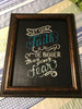 LET YOUR FAITH BE BIGGER THAN YOUR FEAR Framed Wall Art Hand Painted Home Decor Gift One of a Kind-Unique-Home-Country-Decor-Cottage Chic-Gift Kitchen Decor - JAMsCraftCloset
