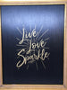 LIVE LOVE SPARKLE Vintage Framed Saying Sign Wall Art Gold Hand Painted Gift-One of a Kind-Unique-Home-Country-Decor-Cottage Chic-Gift Easter Decor - JAMsCraftCloset