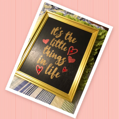 IT IS THE LITTLE THINGS IN LIFE Framed Wall Art Positive Saying Gift  One of a Kind-Unique-Home-Country-Decor-Cottage Chic-Gift - JAMsCraftCloset 
