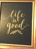 LIFE IS GOOD Dotted Gold Framed Saying Sign Wall Art Black Gold Hand Painted Home Decor Gift -One of a Kind-Unique-Home-Country-Decor-Cottage Chic-Gift - JAMsCraftCloset