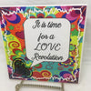 IT IS TIME FOR A LOVE REVOLUTION Wall Art Ceramic Tile Sign Hippie Gift Idea Home Decor Positive Saying Gift Idea Handmade Sign Country Farmhouse Gift Campers RV Gift Home and Living Wall Hanging - JAMsCraftCloset