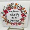 YOU DIDNT WAKE UP TO BE MEDIOCRE Wall Art Ceramic Tile Sign Gift Idea Home Decor Positive Saying Gift Idea Handmade Sign Country Farmhouse Gift Campers RV Gift Home and Living Wall Hanging - JAMsCraftCloset