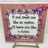 IF YOU TREAT ME LIKE AN OPTION - DIGITAL GRAPHICS  My digital SVG, PNG and JPEG Graphic downloads for the creative crafter are graphic files for those that use the Sublimation or Waterslide techniques - JAMsCraftCloset