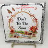 DONT BE THE SAME BE BETTER - DIGITAL GRAPHICS  My digital SVG, PNG and JPEG Graphic downloads for the creative crafter are graphic files for those that use the Sublimation or Waterslide techniques - JAMsCraftCloset