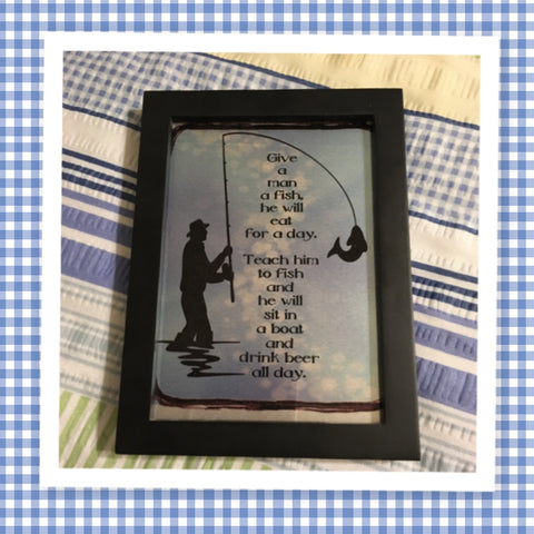 GIVE A MAN A FISH Vintage Black  Frame Sublimation on Metal Positive Saying Wall Art Home Decor Gift Idea One of a Kind-Unique-Home-Country-Decor-Cottage Chic-Gift - JAMsCraftCloset