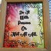 DO IT WITH PASSION Vintage Natural Wood Frame Sublimation on Metal Positive Saying Wall Art Home Decor Gift Idea One of a Kind-Unique-Home-Country-Decor-Cottage Chic-Gift - JAMsCraftCloset