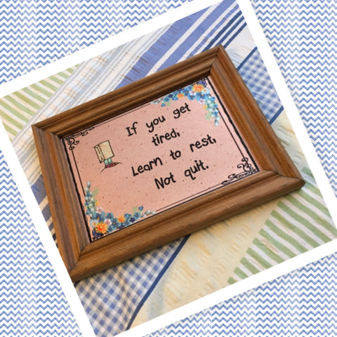 IF YOU GET TIRED REST NOT QUIT Vintage Natural Wood Frame Sublimation on Metal Positive Saying Wall Art Home Decor Gift Idea One of a Kind-Unique-Home-Country-Decor-Cottage Chic-Gift - JAMsCraftCloset