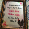 GREW UP TO BE A SEXY CHICKEN LADY Vintage Natural Wood Frame Sublimation on Metal Positive Saying Wall Art Home Decor Gift Idea One of a Kind-Unique-Home-Country-Decor-Cottage Chic-Gift - JAMsCraftCloset