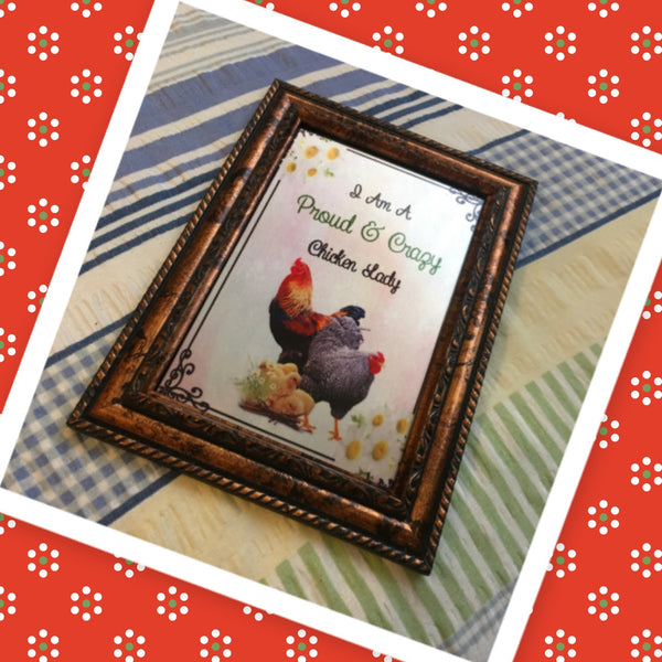 I AM A PROUD AND CRAZY CHICKEN LADY Vintage Natural Wood Frame Sublimation on Metal Positive Saying Wall Art Home Decor Gift Idea One of a Kind-Unique-Home-Country-Decor-Cottage Chic-Gift - JAMsCraftCloset