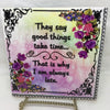THEY SAY GOOD THINGS TAKE TIME Wall Art Ceramic Tile Sign Gift Idea Home Decor Positive Saying Gift Idea Handmade Sign Country Farmhouse Gift Campers RV Gift Home and Living Wall Hanging - JAMsCraftCloset