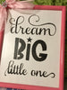 DREAM BIG LITTLE ONE Framed Wall Art Affirmation Positive Saying Home Decor Gift -One of a Kind-Unique-Home-Country-Decor-Cottage Chic-Gift Childs Room JAMsCraftCloset