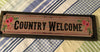 COUNTRY WELCOME Vintage Mounted On Natural Stained Pallet Wood Sublimation on Metal Positive Saying Wall Art Home Decor Gift Idea One of a Kind-Unique-Home-Country-Decor-Cottage Chic-Gift - JAMsCraftCloset