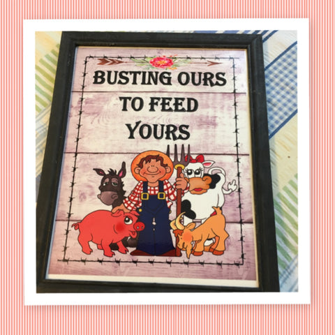 BUSTING OURS TO FEED YOURS Vintage Black Wood Frame Sublimation on Metal Positive Saying Wall Art Home Decor Gift Idea One of a Kind-Unique-Home-Country-Decor-Cottage Chic-Gift - JAMsCraftCloset