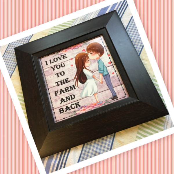 I LOVE YOU TO THE FARM AND BACK Vintage Natural Oak Wood Frame Sublimation on Metal Positive Saying Wall Art Home Decor Gift Idea One of a Kind-Unique-Home-Country-Decor-Cottage Chic-Gift - JAMsCraftCloset