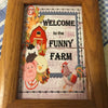 WELCOME TO THE FUNNY FARM Vintage Natural Wood Frame Sublimation on Metal Positive Saying Wall Art Home Decor Gift Idea One of a Kind-Unique-Home-Country-Decor-Cottage Chic-Gift - JAMsCraftCloset