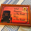 WHAT HAPPENS ON THE ROAD STAYS ON THE ROAD Vintage Black Wood Frame Sublimation on Metal Positive Saying Trucker Wall Art Home Decor Gift Idea One of a Kind-Unique-Home-Country-Decor-Cottage Chic-Gift