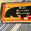 BARE BOTTOMS WELCOME Vintage Mounted On Natural Stained Pallet Wood Sublimation on Metal Positive Saying Wall Art Home Decor Gift Idea One of a Kind-Unique-Home-Country-Decor-Cottage Chic-Gift - JAMsCraftCloset