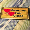 SWIMMING POOL CLOSED Vintage Mounted On Natural Stained Pallet Wood Sublimation on Metal Positive Saying Wall Art Home Decor Gift Idea One of a Kind-Unique-Home-Country-Decor-Cottage Chic-Gift - JAMsCraftCloset