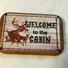 WELCOME TO THE CABIN DEER Vintage Mounted On Natural Wood Sublimation on Metal Positive Saying Wall Art Home Decor Gift Idea One of a Kind-Unique-Home-Country-Decor-Cottage Chic-Gift - JAMsCraftCloset