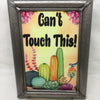 CAN'T TOUCH THIS Vintage Silver Metal Frame Sublimation on Metal Positive Saying Wall Art Home Decor Gift Idea One of a Kind-Unique-Home-Country-Decor-Cottage Chic-Gift - JAMsCraftCloset