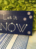 LET IT SNOW Blue and White Hand Painted Wooden Wall Art Mantel Hearth Shelf Sign Christmas Decor Home Decor Gift Idea - JAMsCraftCloset