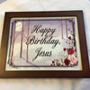 HAPPY BIRTHDAY JESUS Vintage Wood Frame Sublimation on Metal Christmas Wall Art Gift Idea One of a Kind-Unique-Home-Country-Decor-Cottage Chic-Gift - JAMsCraftCloset