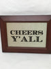 CHEERS YALL Framed Wall Art Handmade Hand Painted Wood Frame Gold Sparkle BackgroundHome Decor Gift Idea -One of a Kind-Unique-Home-Country-Decor-Cottage Chic-Gift JAMsCraftCloset